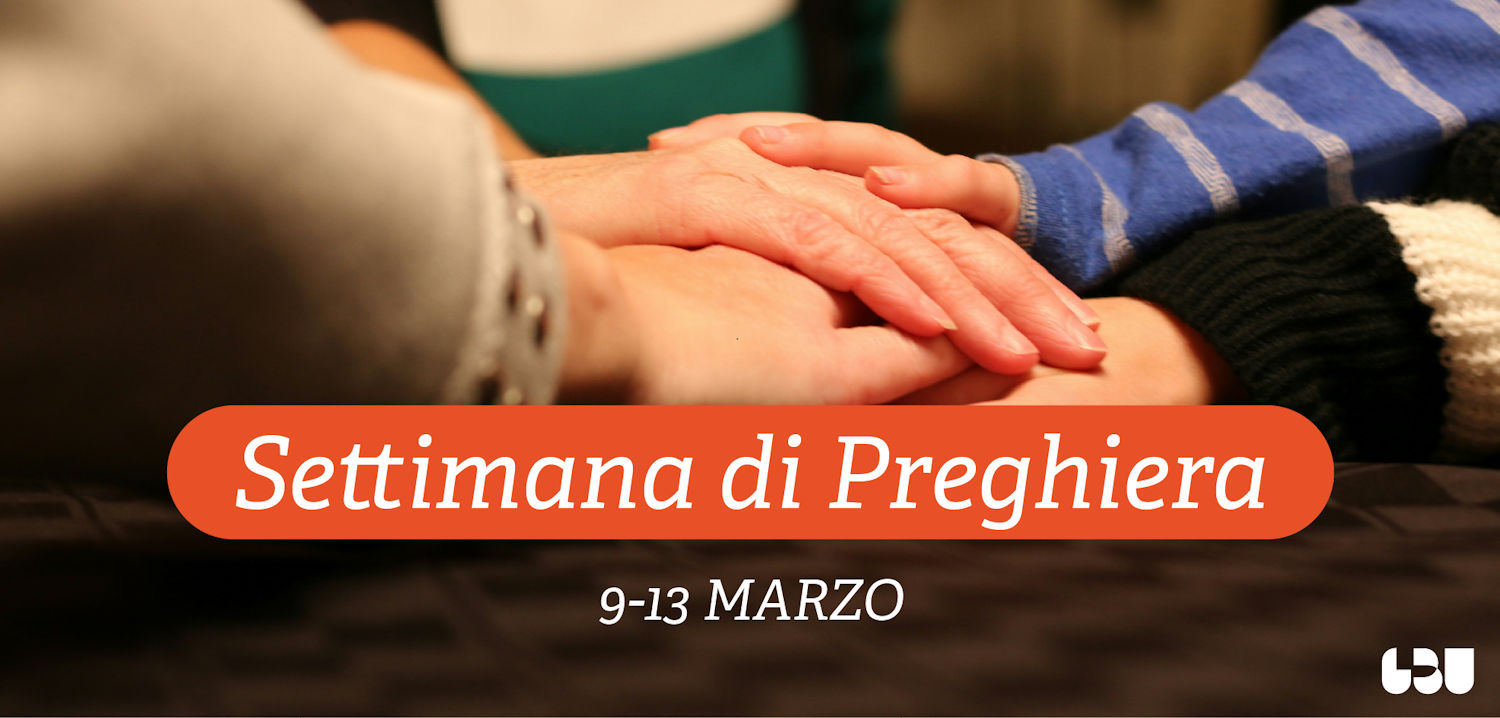 Settimana di Preghiera 9-13 marzo 2026