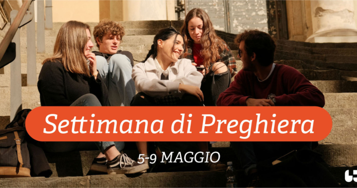 Settimana di Preghiera 5-9 maggio 2025