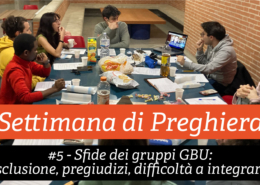 Settimana di Preghiera 2025 - GIORNO 5 Sfide dei gruppi: esclusione, pregiudizi, difficoltà a integrarsi